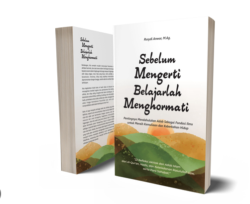 Akhlak Mulia Sebagai Visi Kenabian Muhammad Saw; Mengapa?